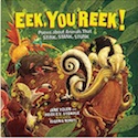 Cover of Eek You Reek by Jane Yolen and Heidi Stemple